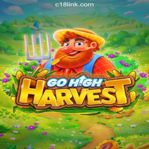 GoHighHarvest: Discover the Thrilling Slots Adventure on C18.COM Platform