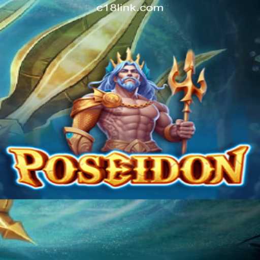 Exploring the Depths of Poseidon: The Premier Game on the C18.COM Platform